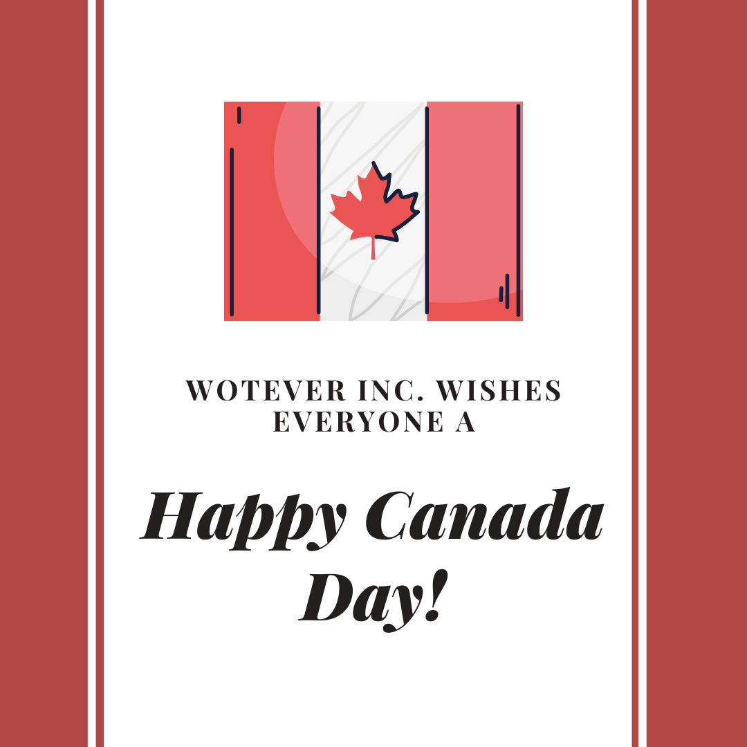 Happy Canada Day! wotever inc.