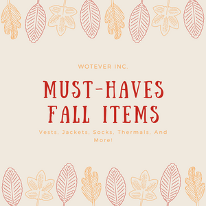 Fall Must-Have at wotever inc.